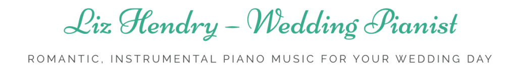 Logo for Liz Hendry - Wedding Pianist, featuring elegant cursive text in teal with a subheading about romantic, instrumental piano music offerings for partners.